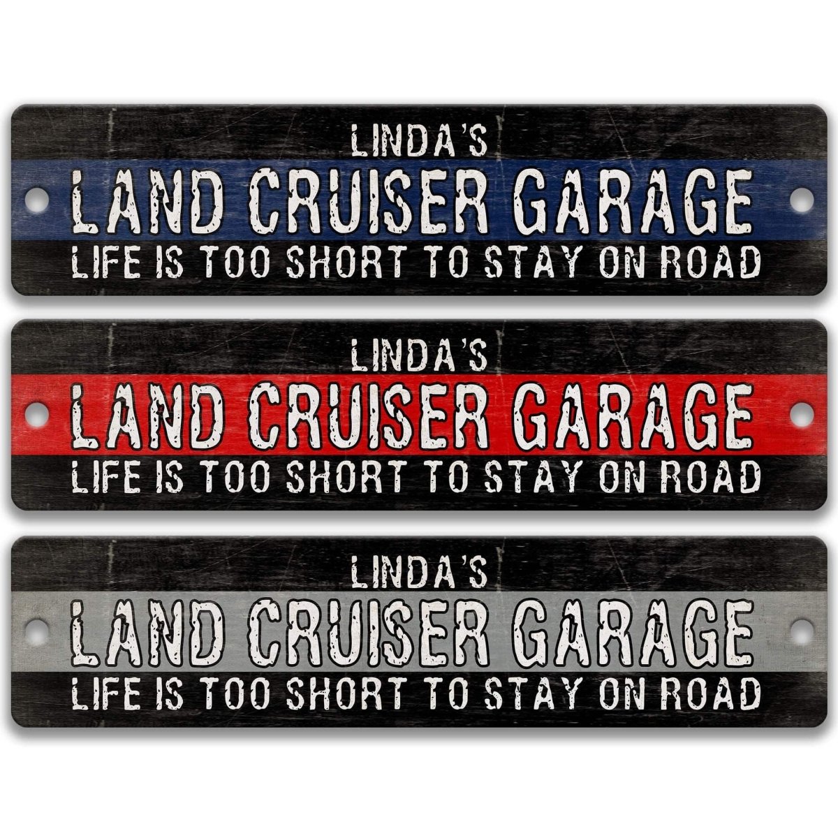Personalized Land Cruiser garage metal sign, life is too short to stay on road, distressed wood-look in blue, red, and gray