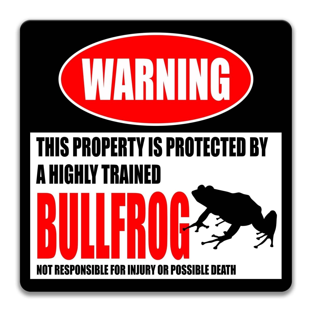 Bullfrog pond warning metal sign, glossy black, red WARNING oval and squat bullfrog silhouette