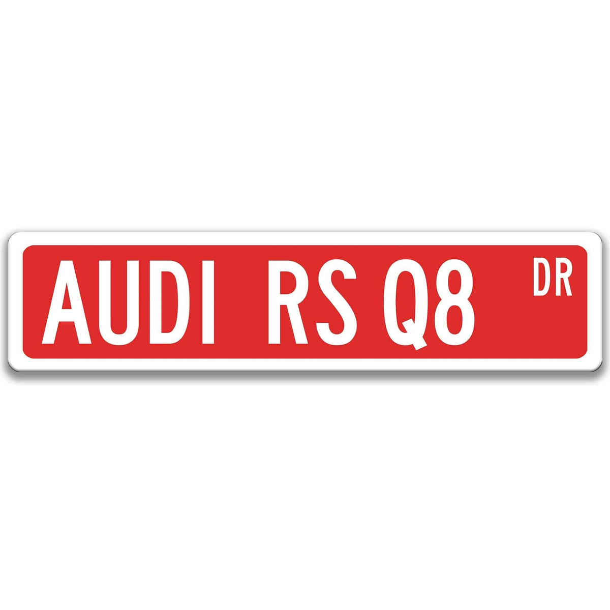 Red Audi RS Q8 DR aluminum street sign with white lettering