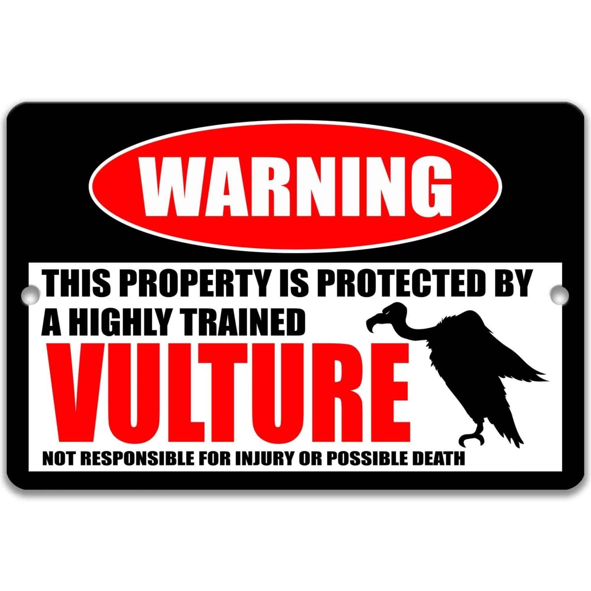 Vulture warning metal sign, glossy black, red WARNING oval and hunched vulture silhouette