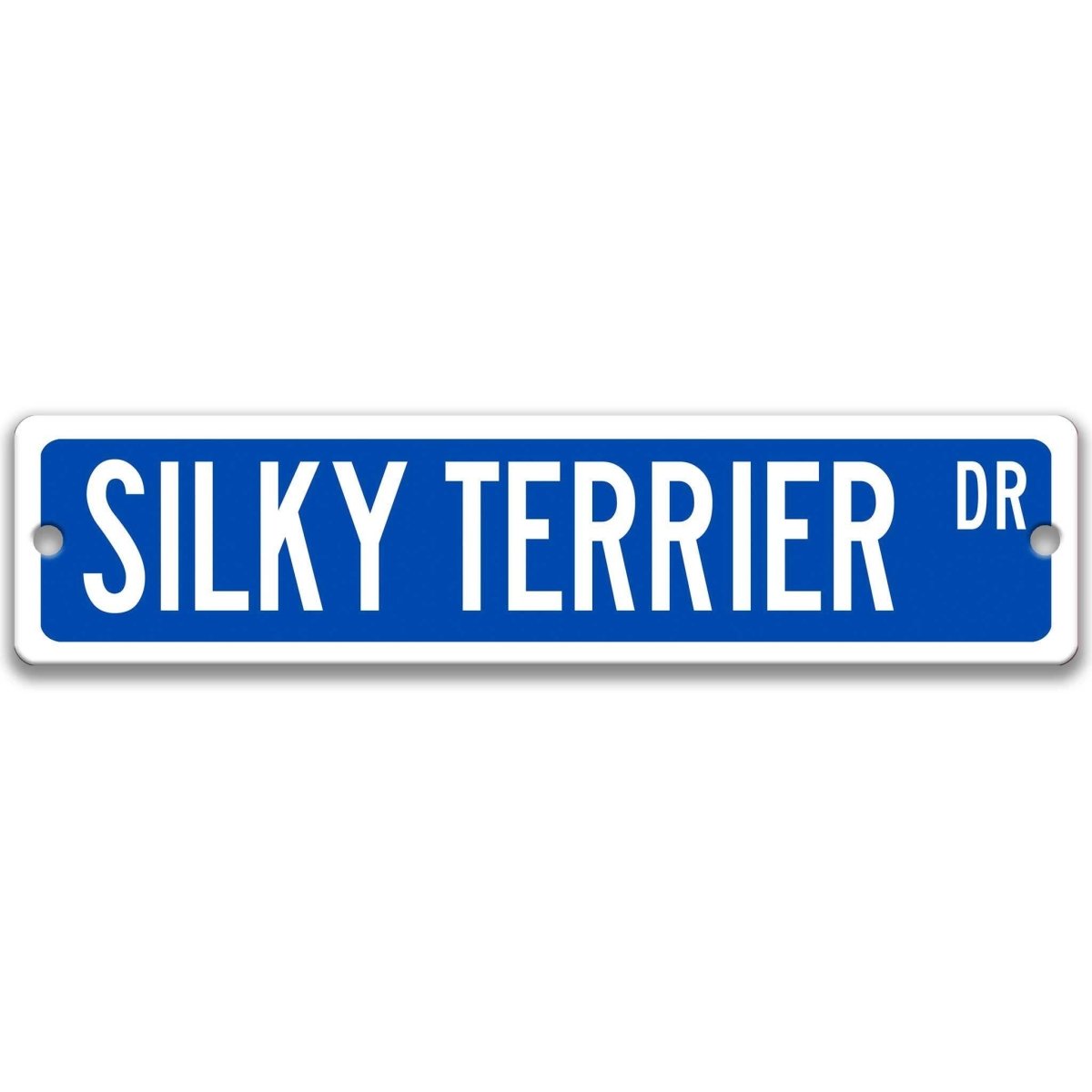 Blue Silky Terrier DR aluminum street sign with white lettering
