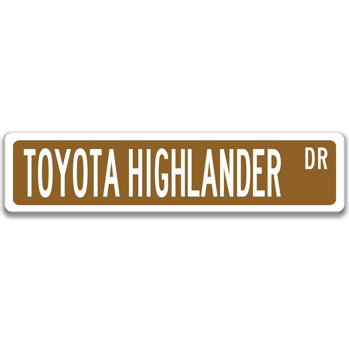 Toyota Highlander Street Sign
