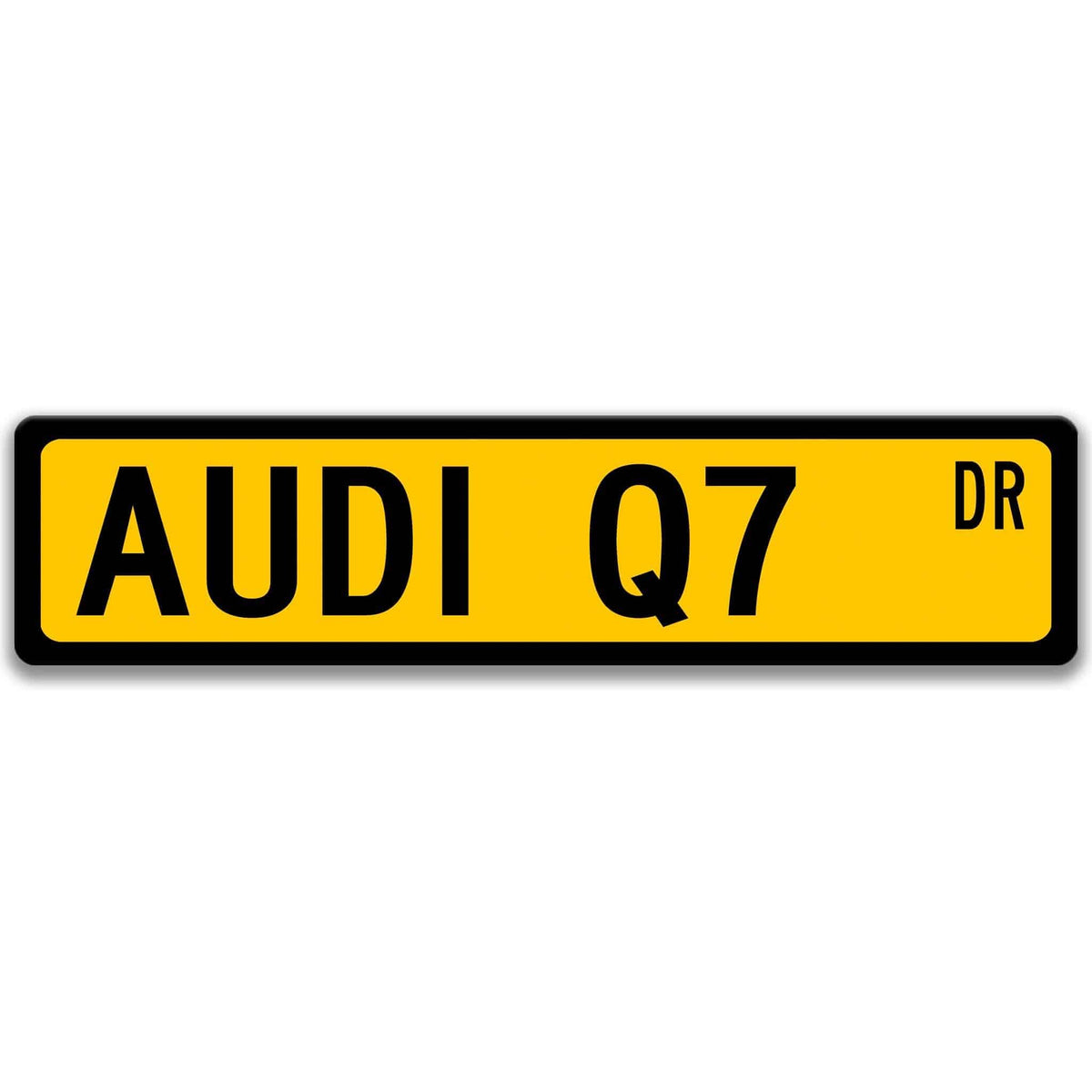 Yellow Audi Q7 DR aluminum street sign with black lettering