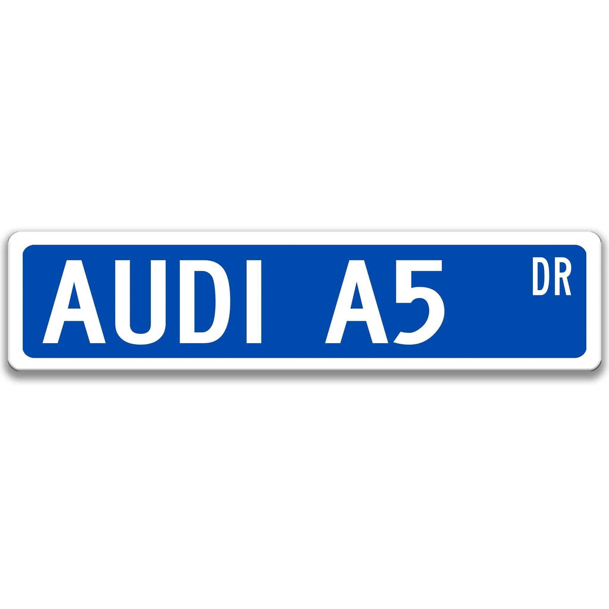 Blue Audi A5 DR aluminum street sign with white lettering