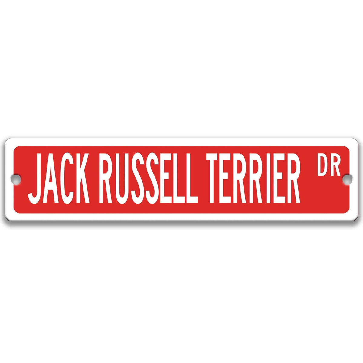 Red Jack Russell Terrier DR aluminum street sign with white lettering
