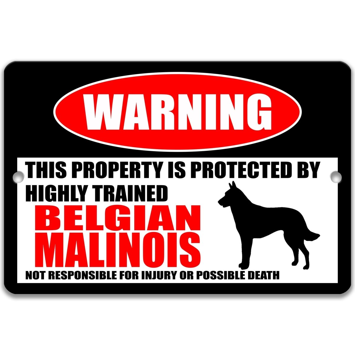 Belgian Malinois Yard Warning Sign