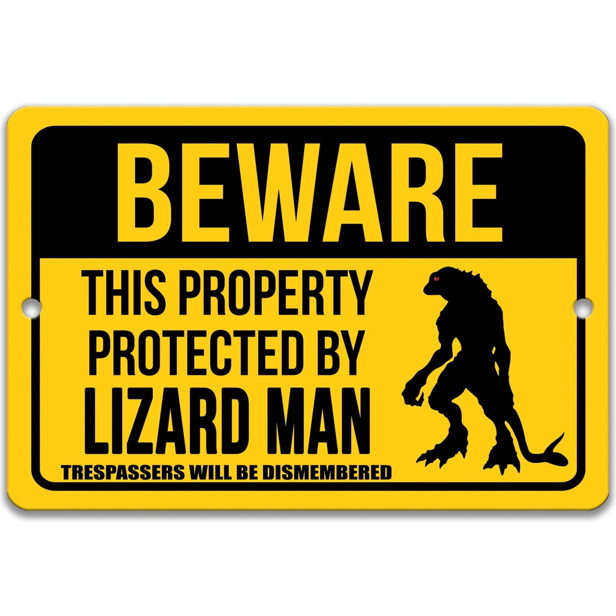 Beware This Property Protected by Lizard Man No Trespassing Metal Signanimal