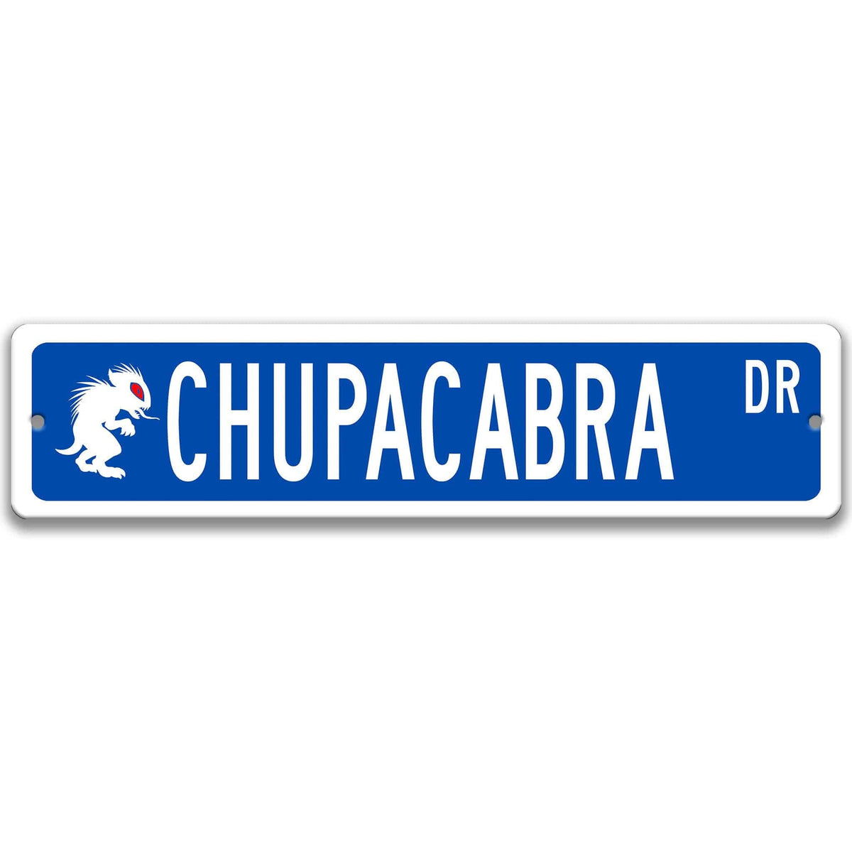 Blue Chupacabra aluminum street name sign with white lettering