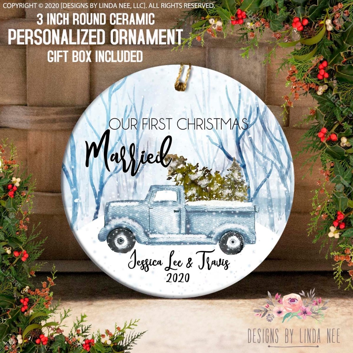 A 3-inch round ceramic ornament with a personalized Christmas tree design, featuring a vintage truck and the text "Our first Christmas Married Jessica Lee & Travis 2020".