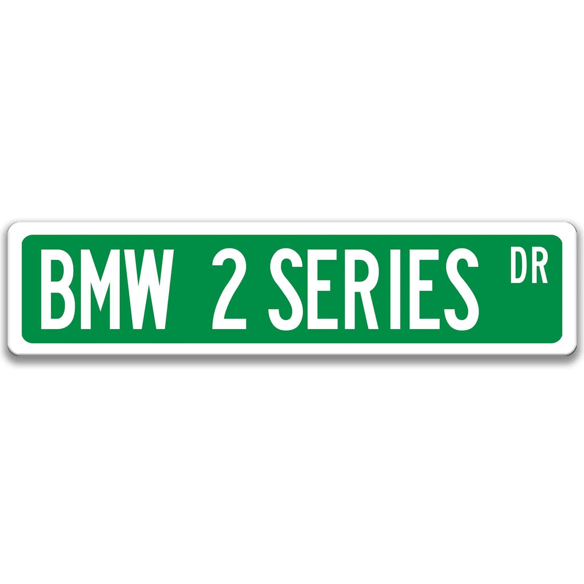 BMW 2 Series Metal Street Sign