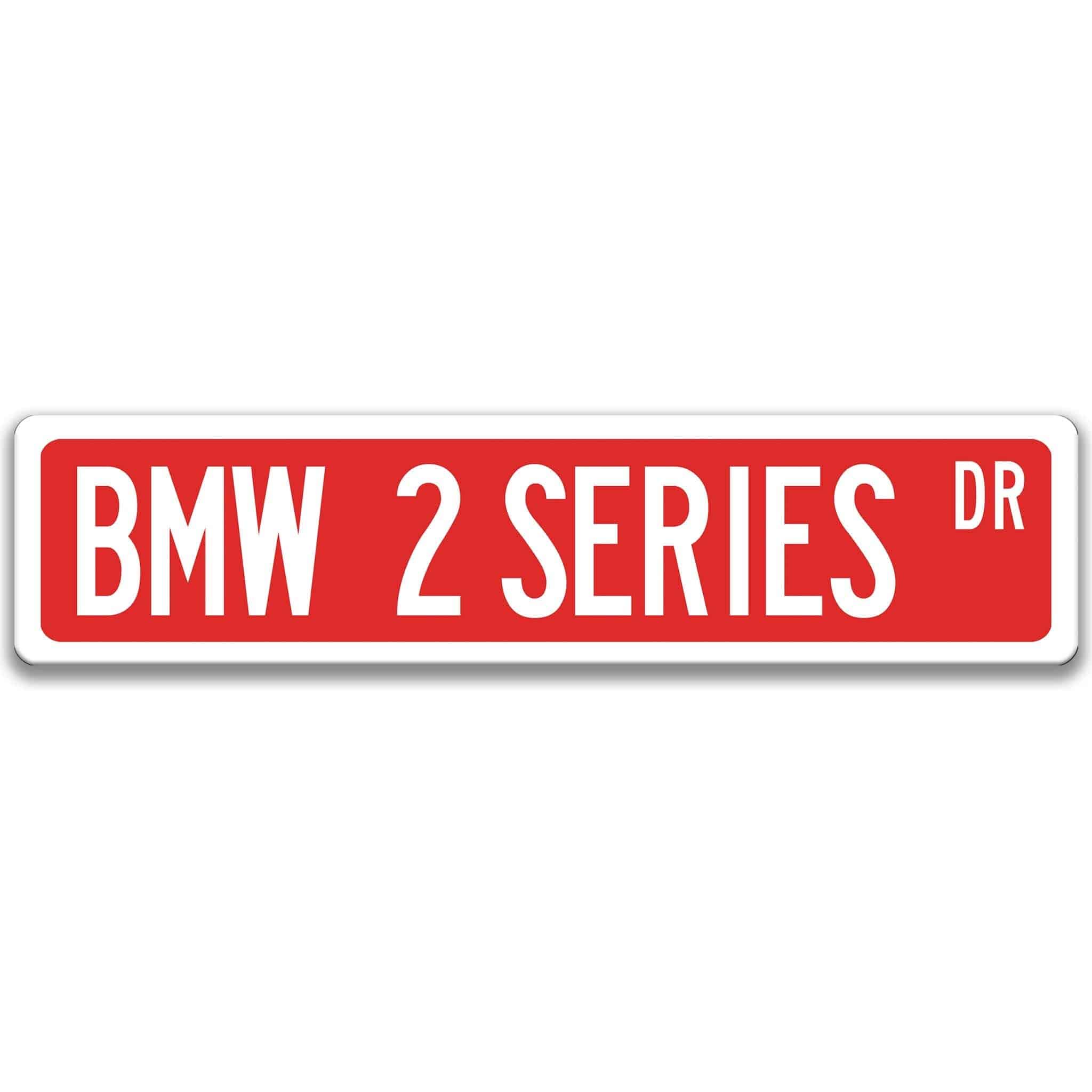 BMW 2 Series Metal Street Sign