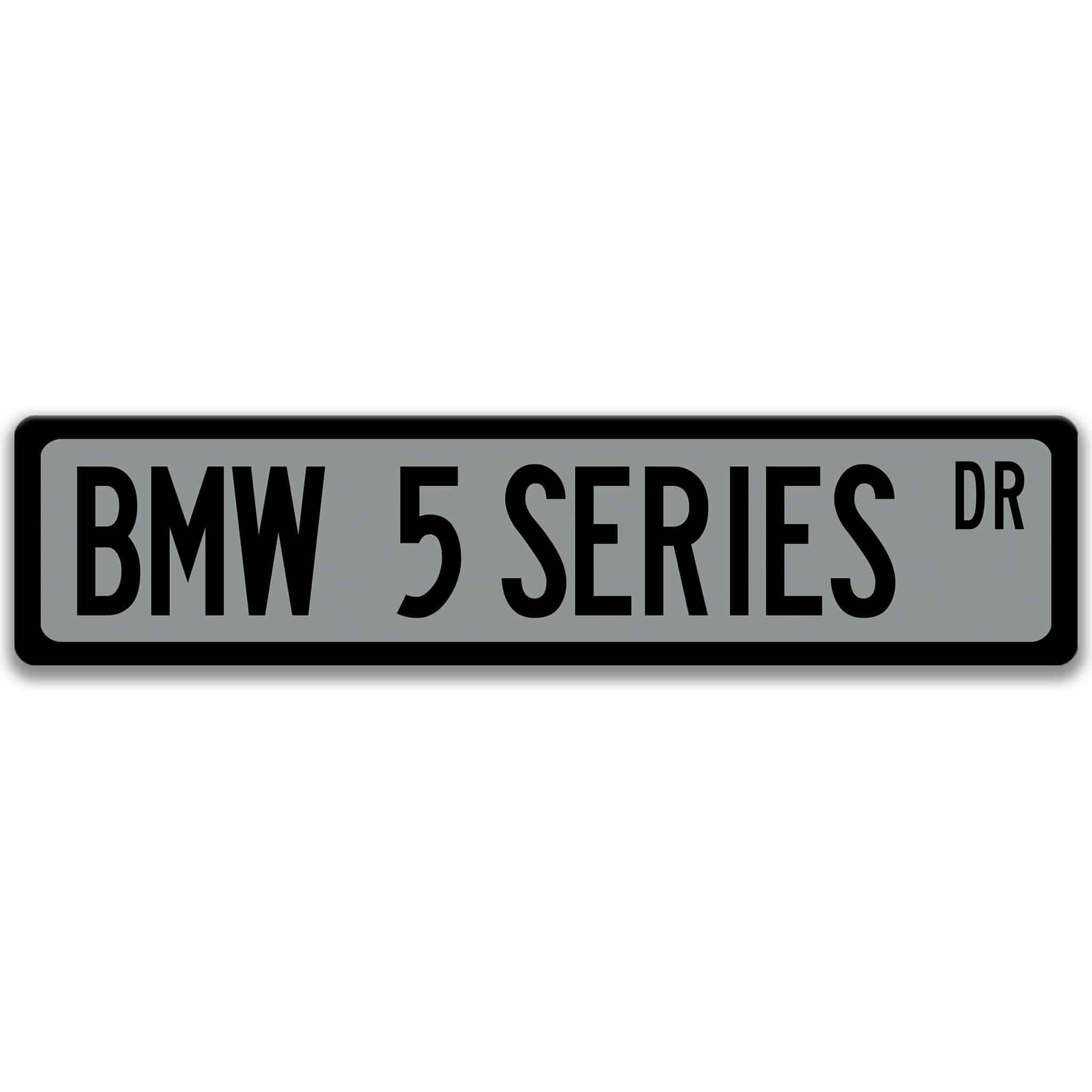BMW 5 Series Metal Street Sign