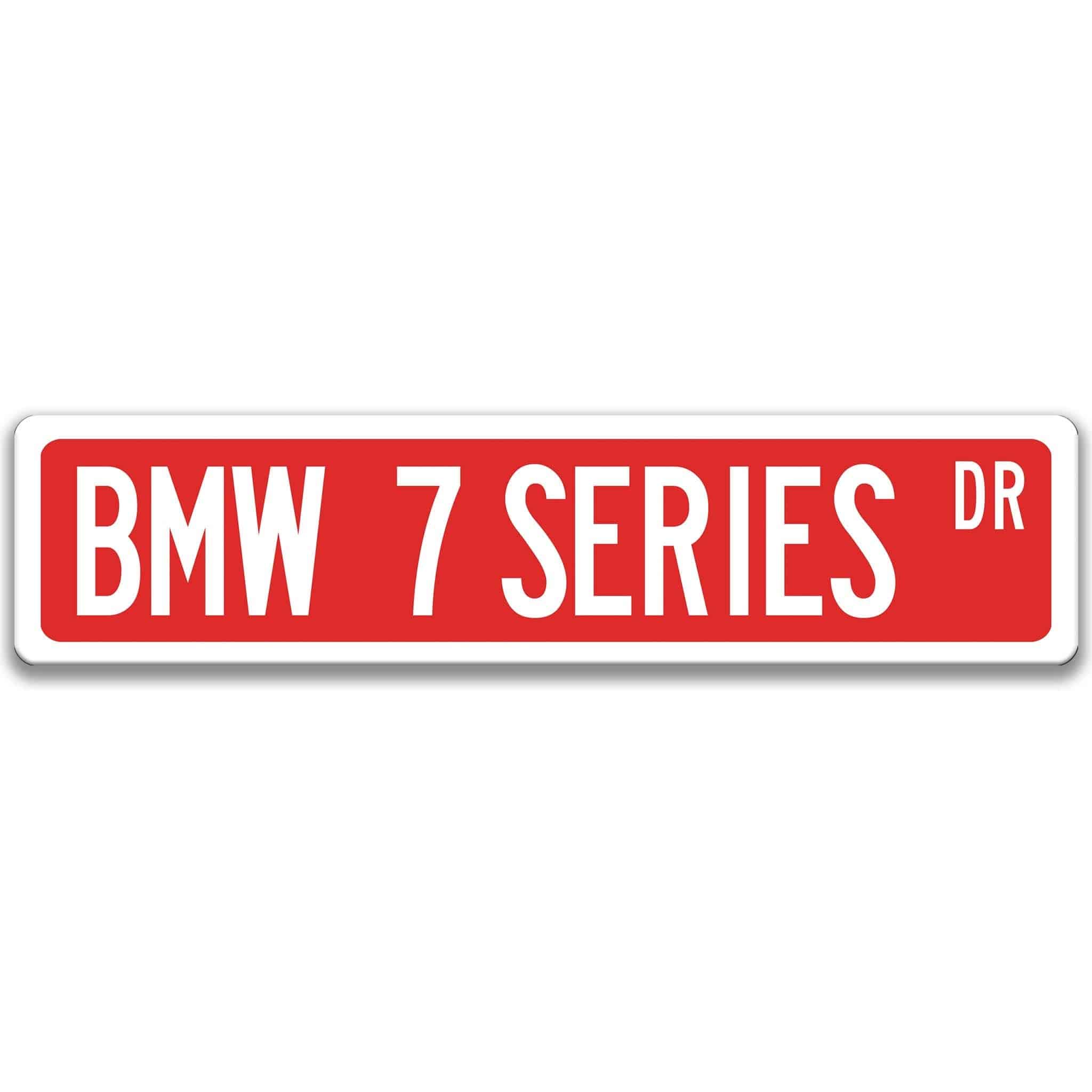 BMW 7 Series Metal Street Sign