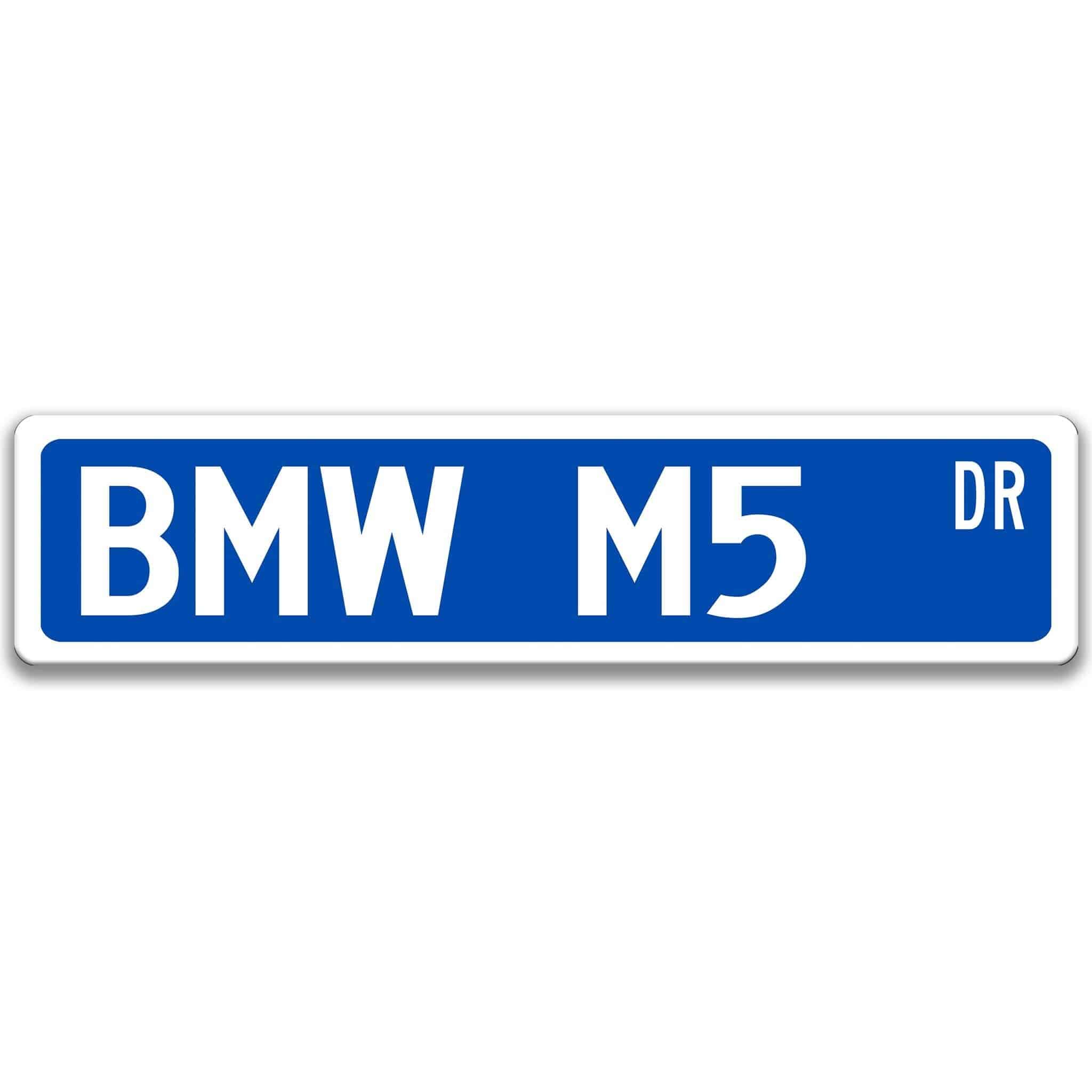 BMW M5 Metal Street Sign