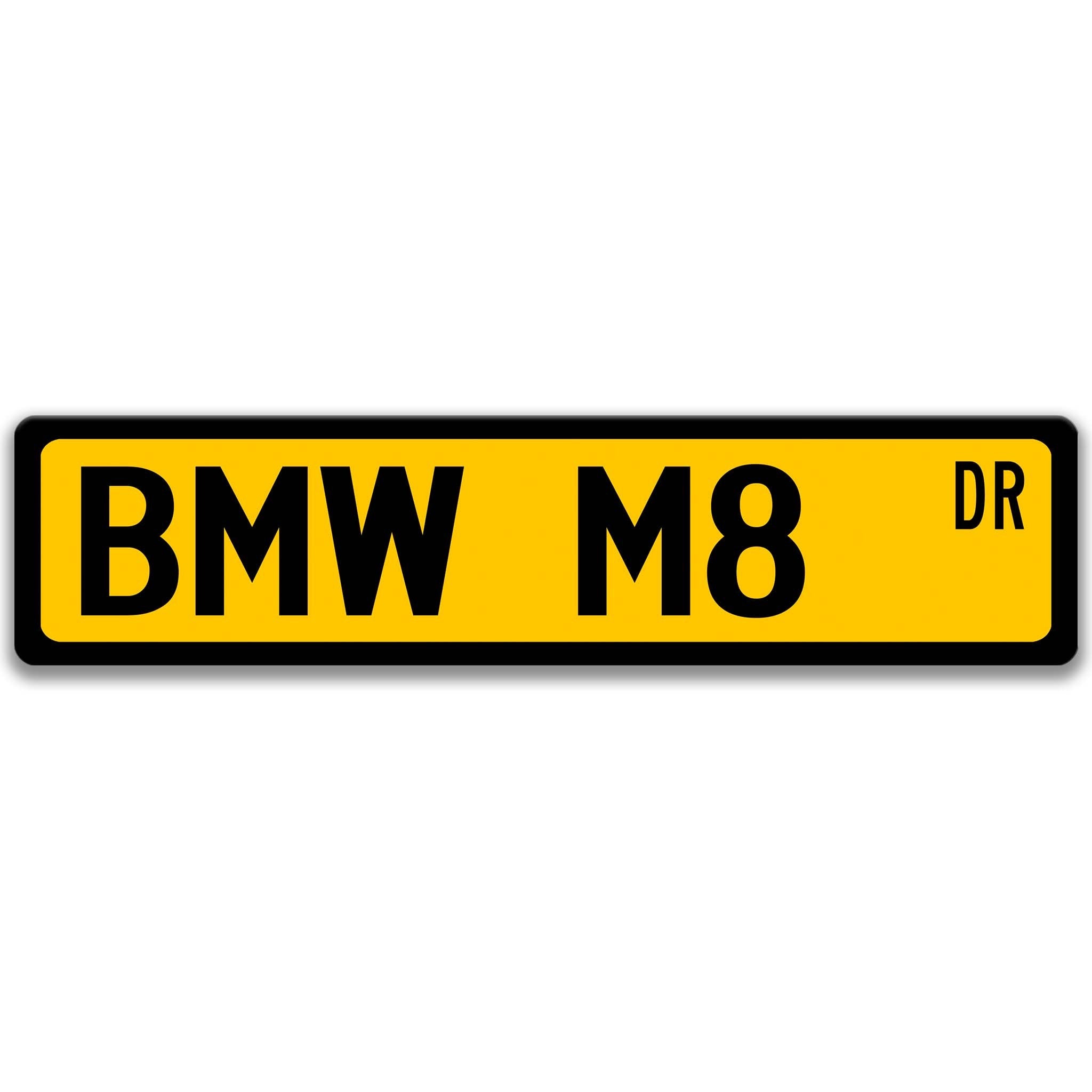 BMW M8 Metal Street Sign