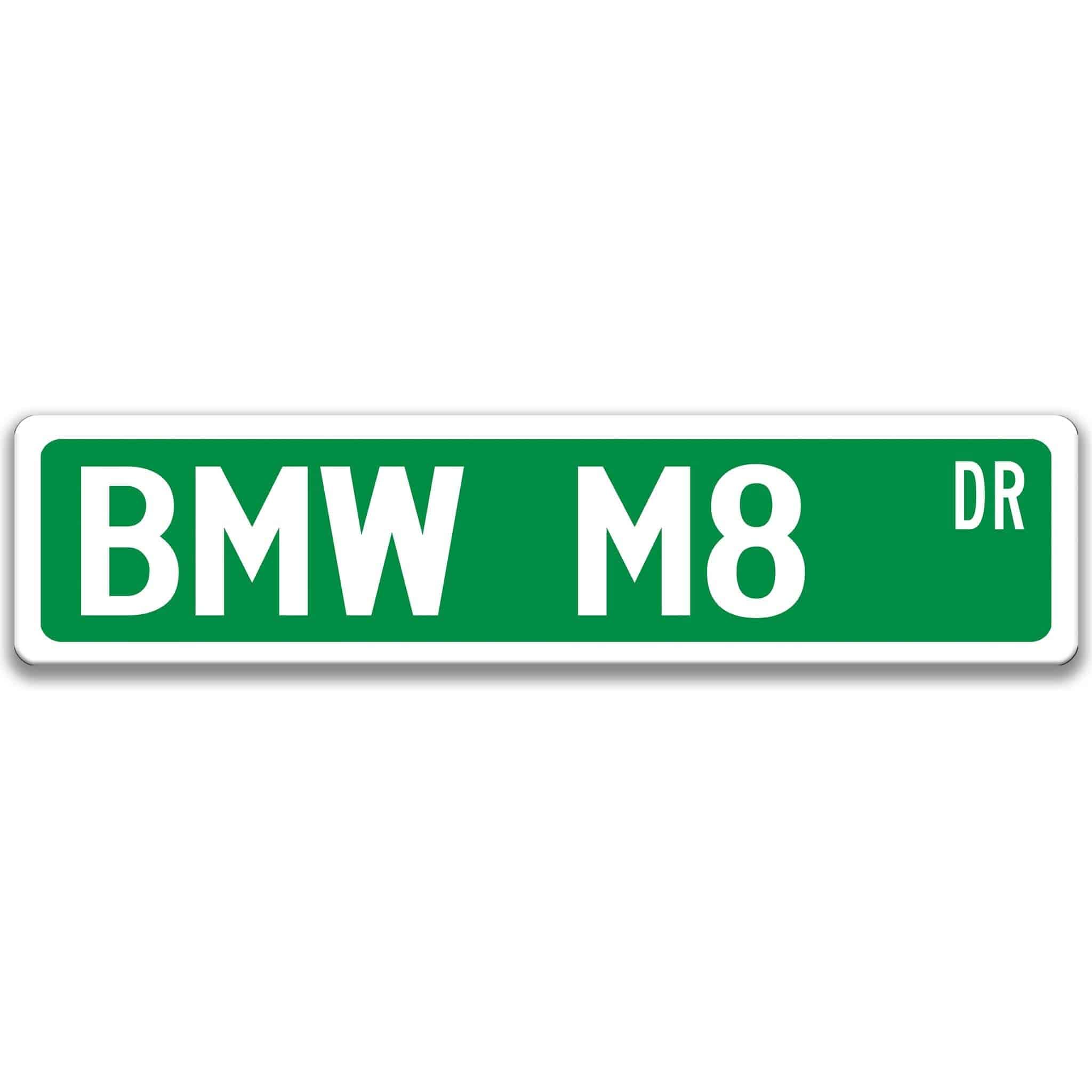 BMW M8 Metal Street Sign