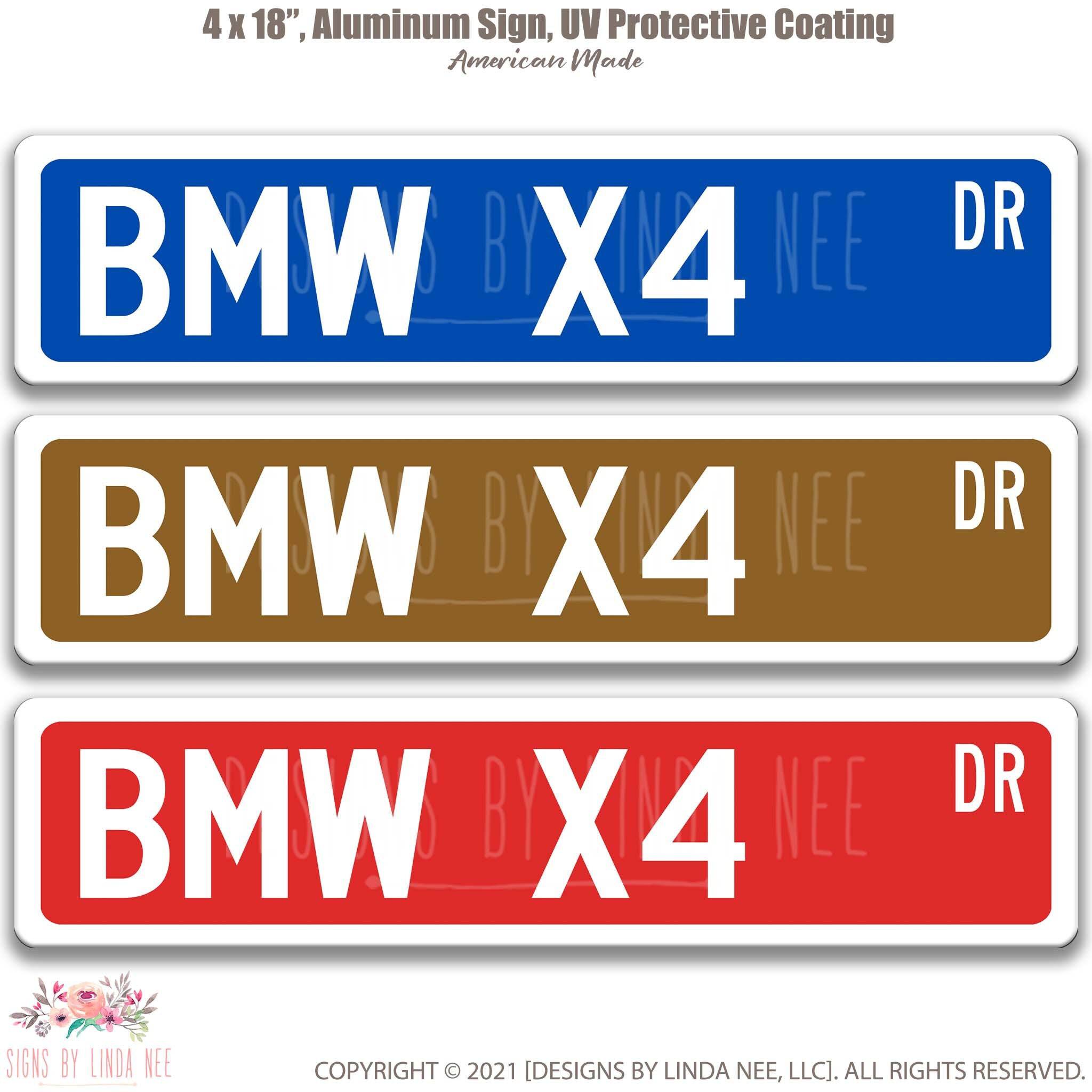 BMW X4 Metal Street Sign
