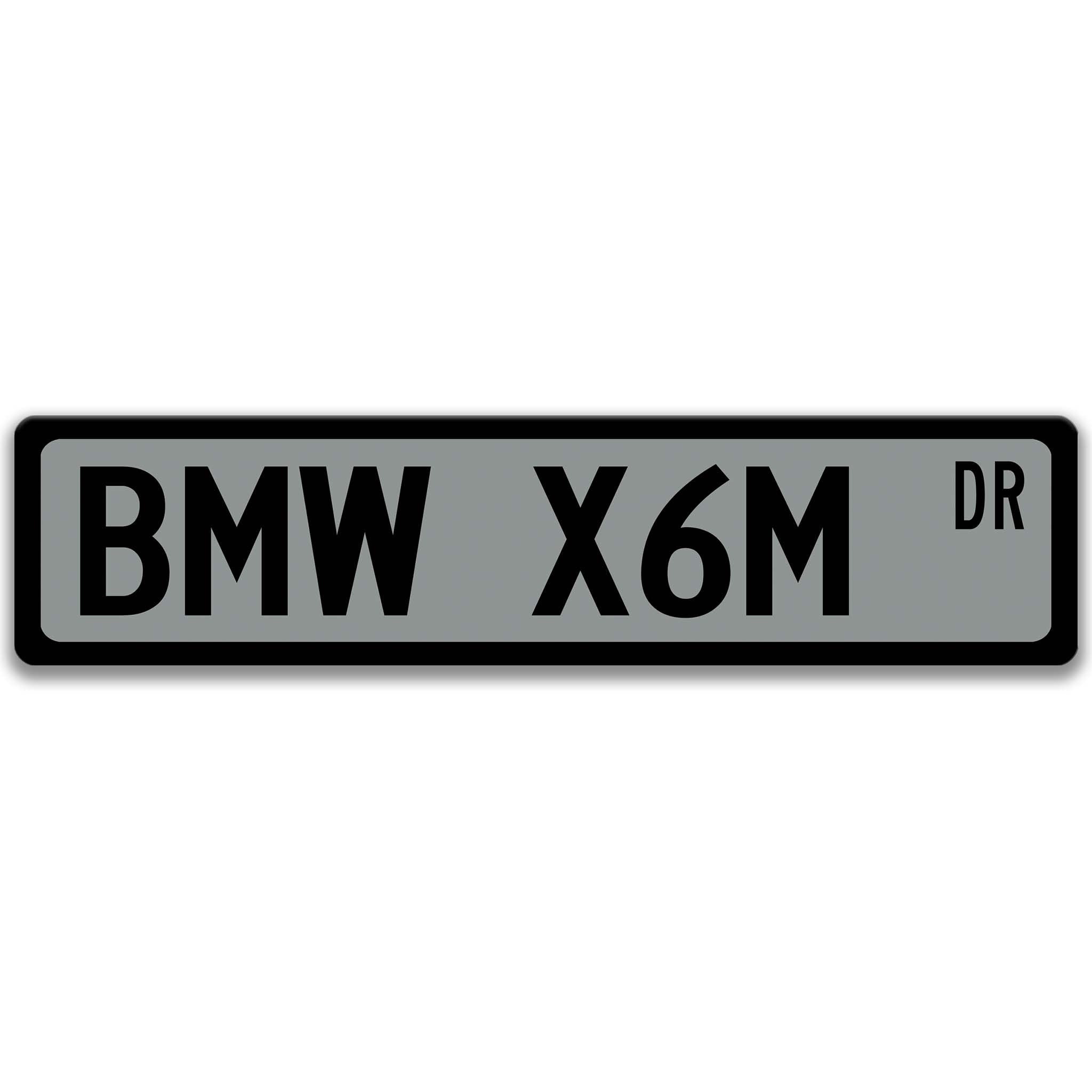 BMW X6M Metal Street Sign