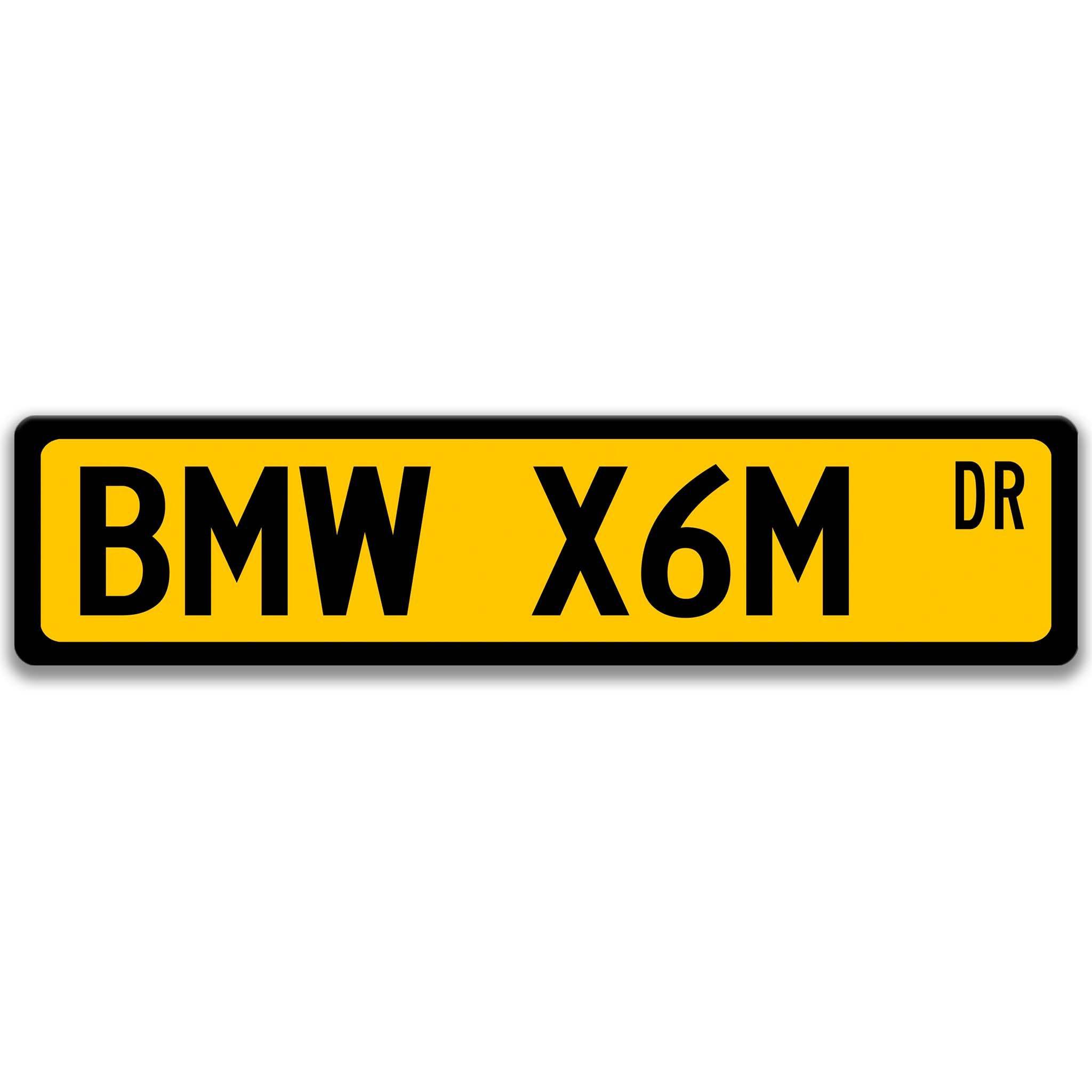 BMW X6M Metal Street Sign