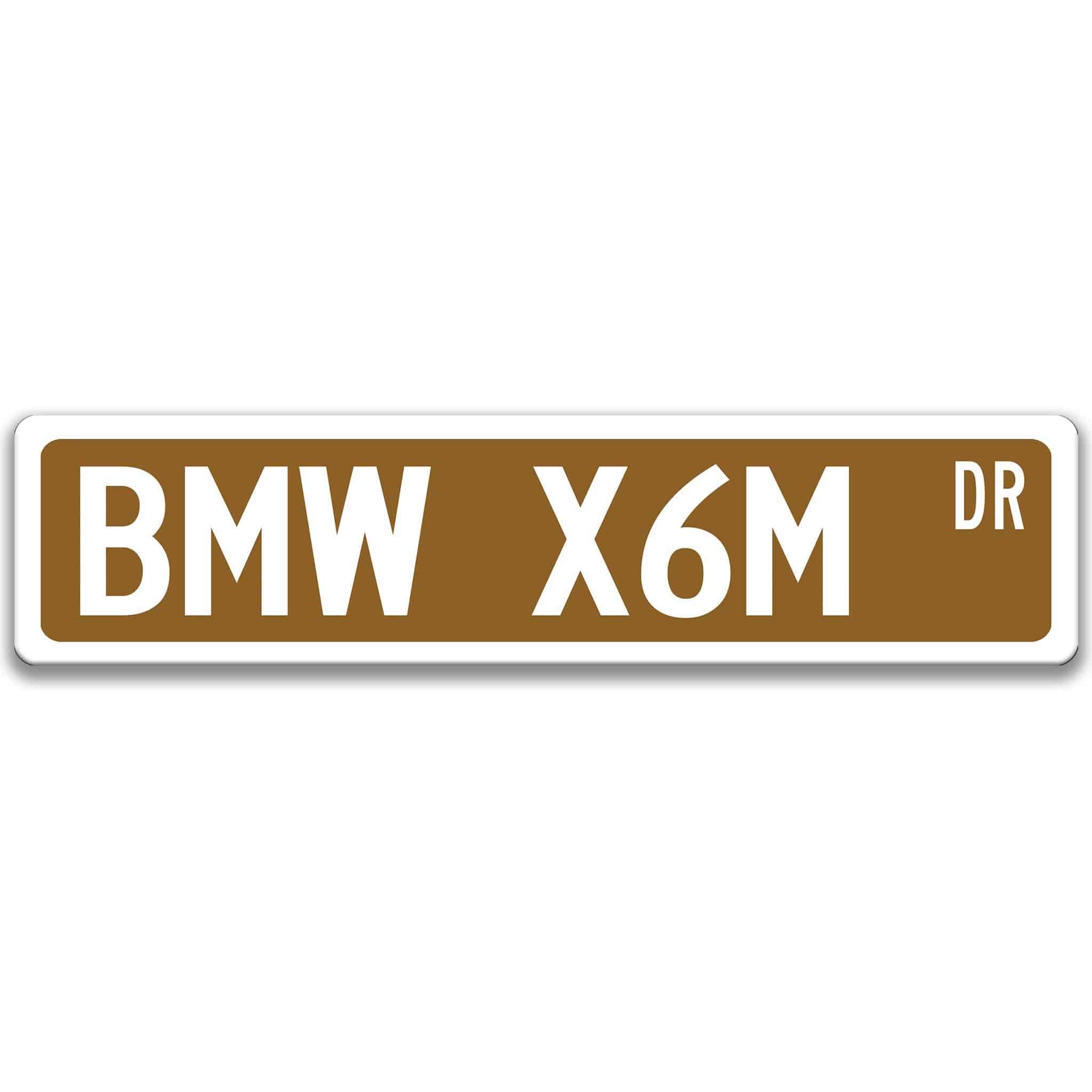 BMW X6M Metal Street Sign