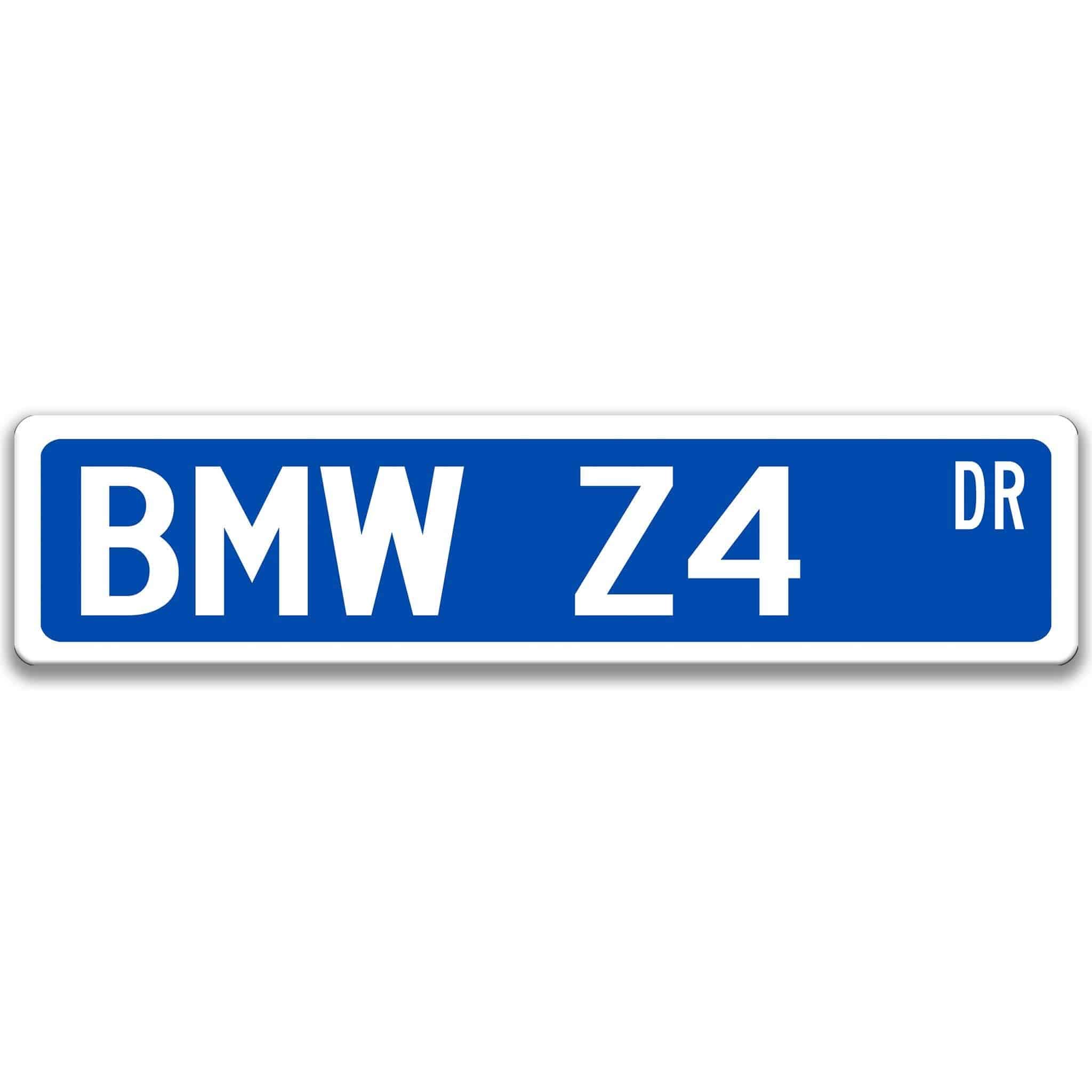 BMW Z4 Metal Street Sign
