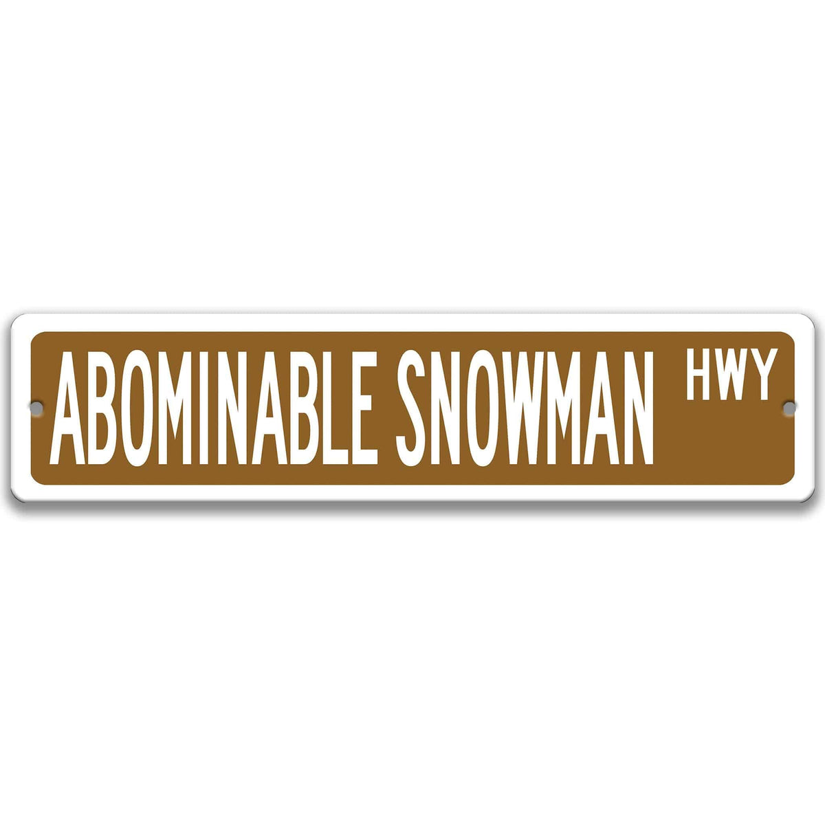 Brown Abominable Snowman aluminum street name sign with white lettering, alternate layout