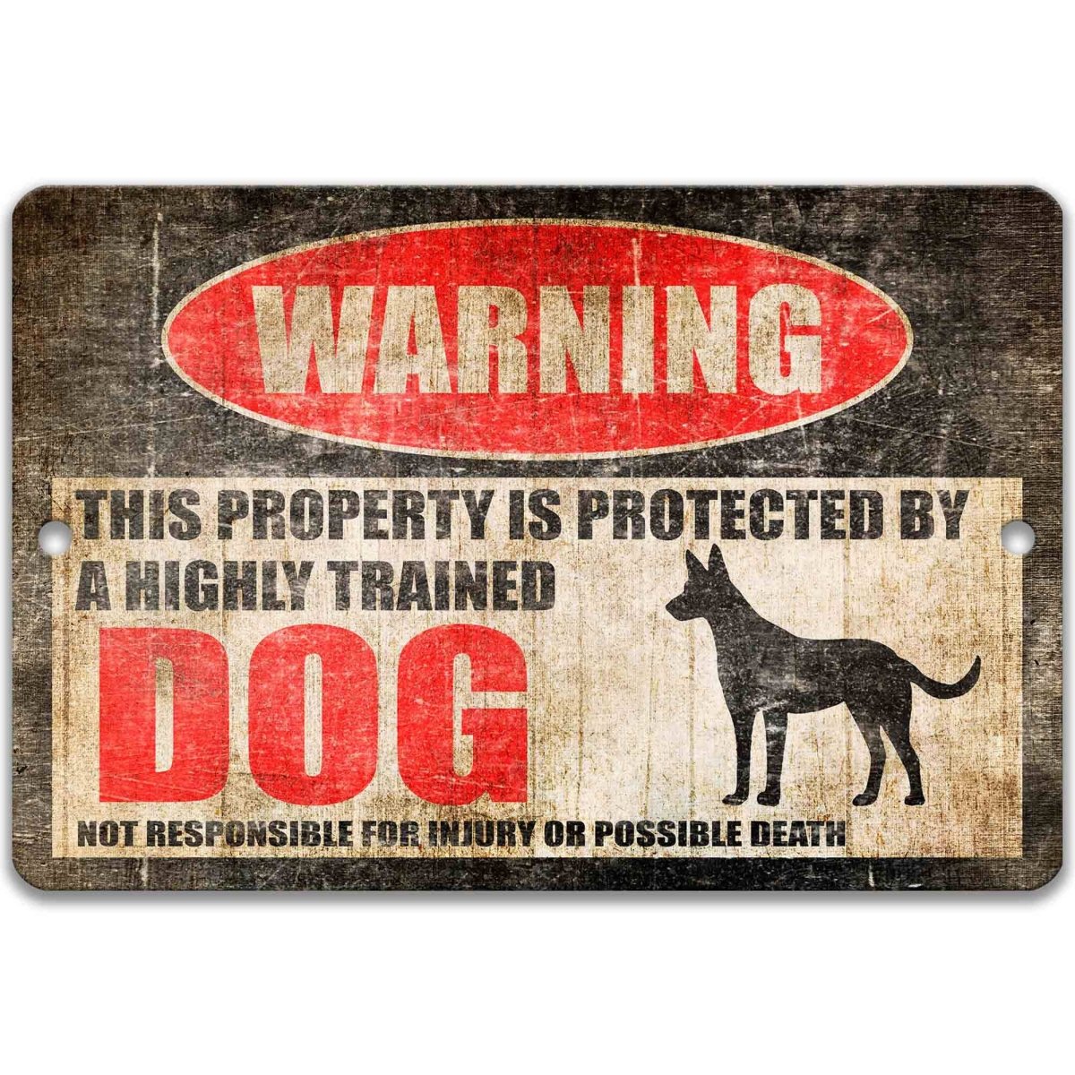 Beware of dog property sign, distressed metal, property protected by a highly trained dog, with guard dog silhouette