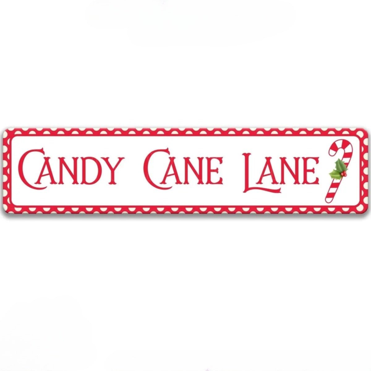 The image is a sign for "Candy Cane Lane" that is made of 18 x 4" aluminum with a protective coating.