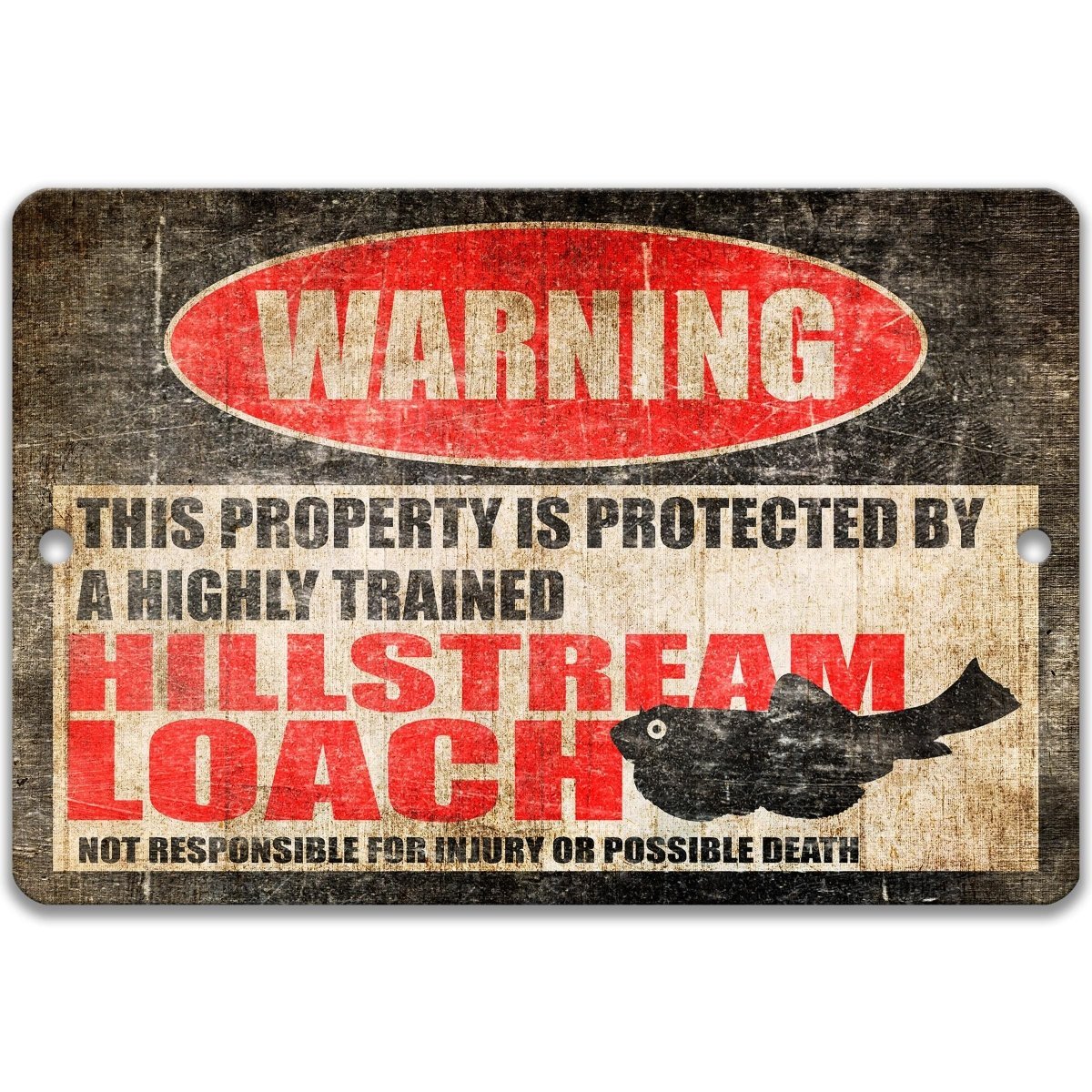 The image is a warning sign that states "This property is protected by a highly trained hillstream coach. Not responsible for injury or possible death."