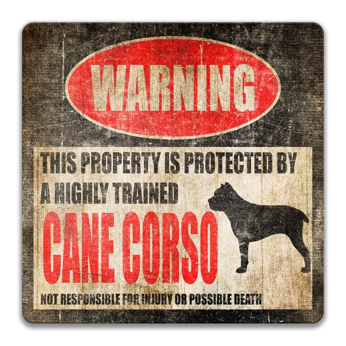 a warning sign that states "This property is protected by a highly trained cane corso".