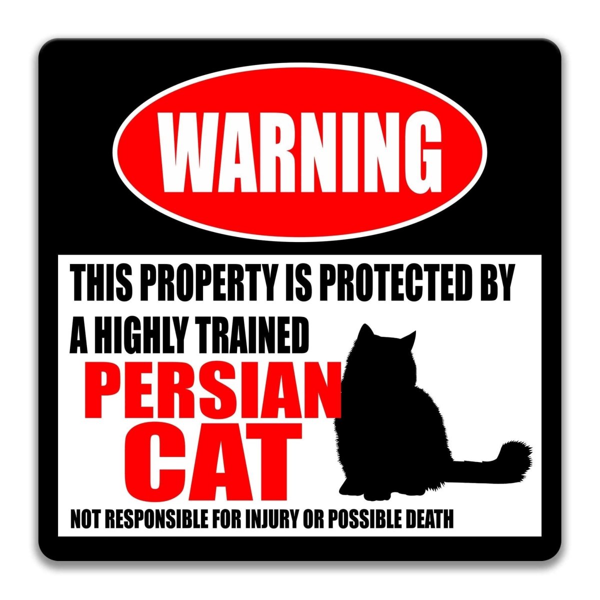 Persian Cat warning sign, red WARNING banner and large Persian cat silhouette, funny Persian Cat lover gift, aluminum with rounded corners