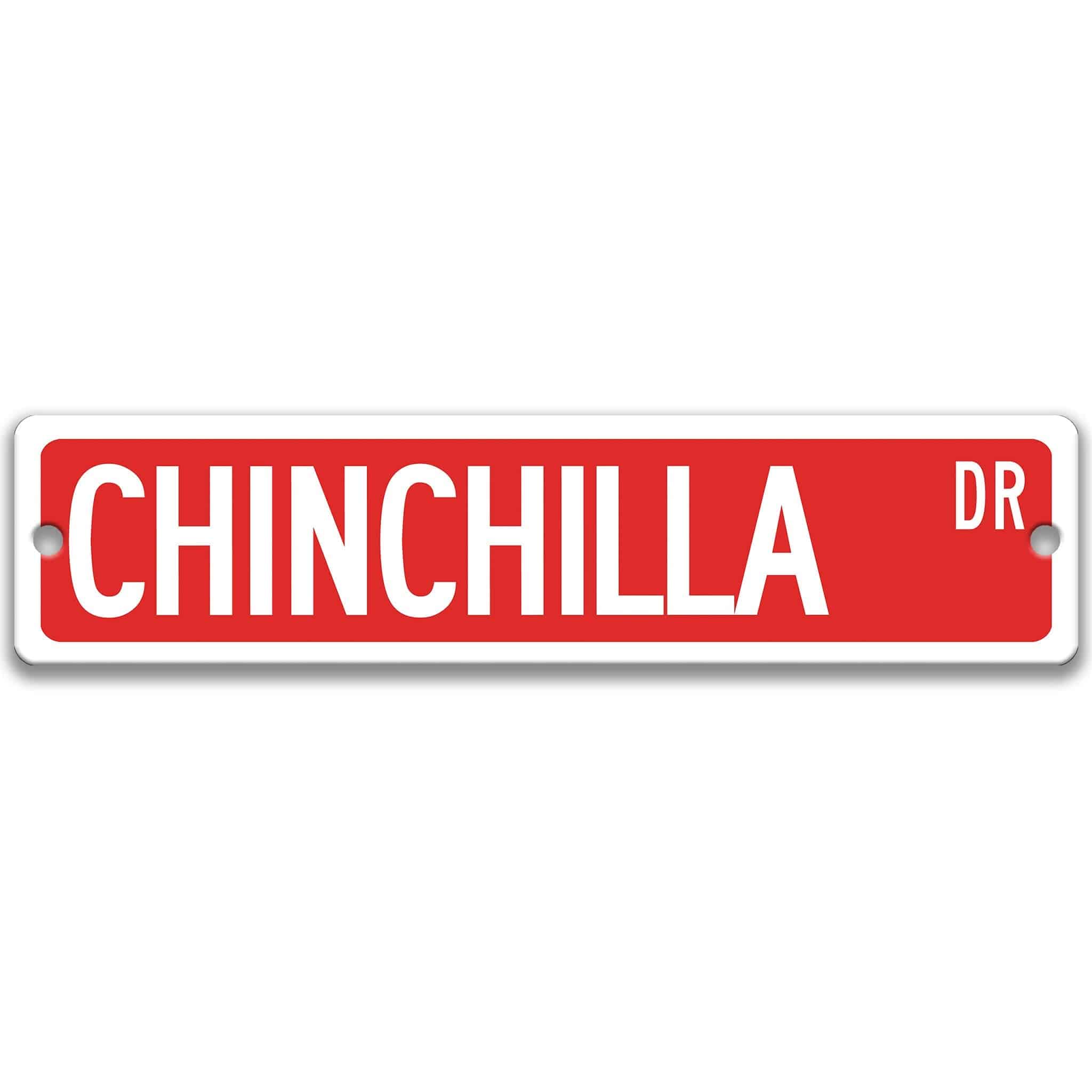 Chinchilla Metal Street Sign – Perfect for Your Home or Office Decor