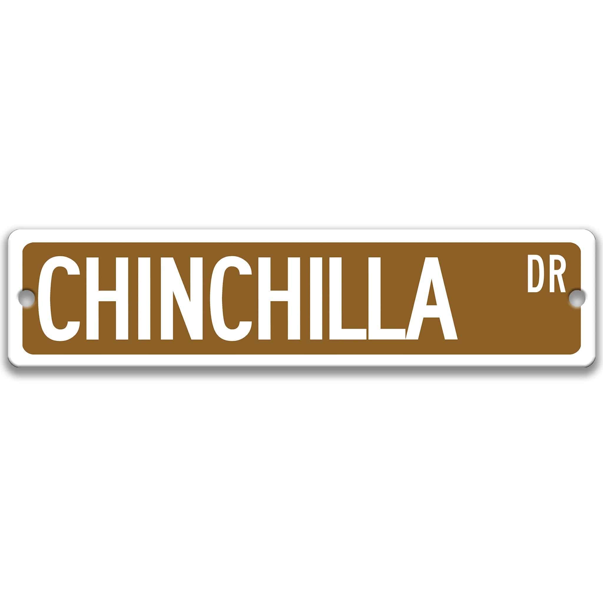 Chinchilla Metal Street Sign – Perfect for Your Home or Office Decor