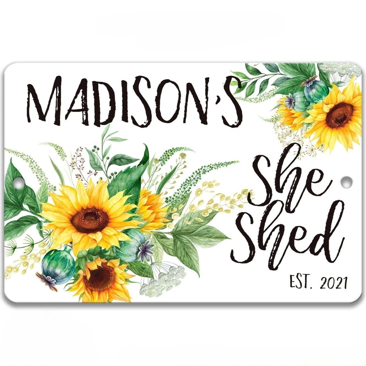 Personalized sunflower metal sign reading "Madison’s She Shed Est. 2021" with floral botanical design and rustic farmhouse style on white background