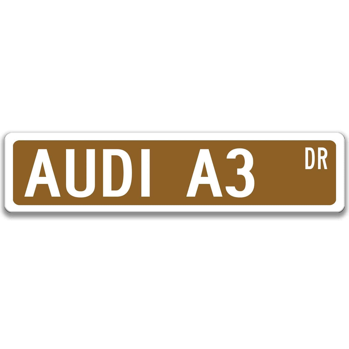 Brown Audi A3 DR aluminum street sign with white lettering