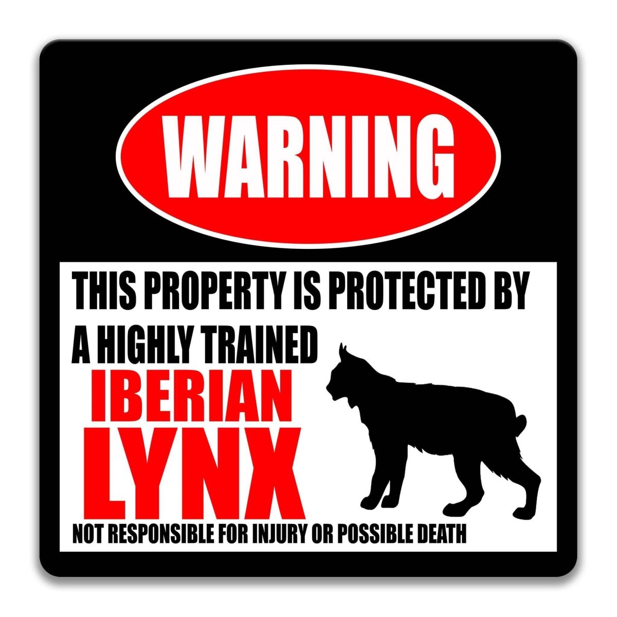 Funny Iberian Lynx Warning Sign