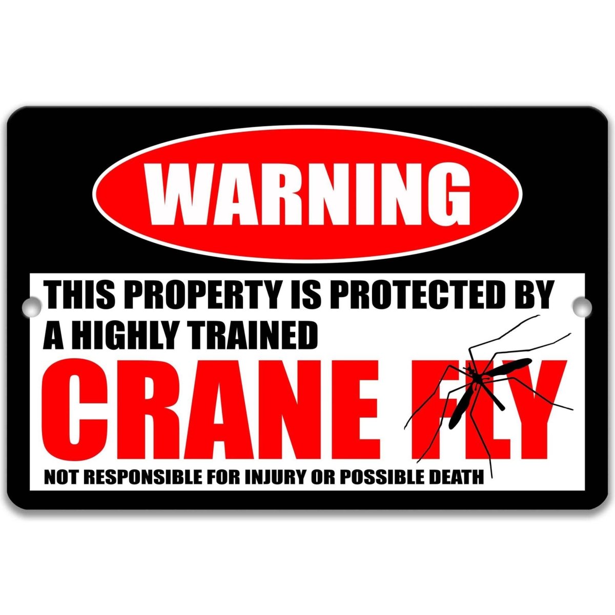 Crane fly warning metal sign, glossy black, red WARNING oval and long-legged crane fly silhouette