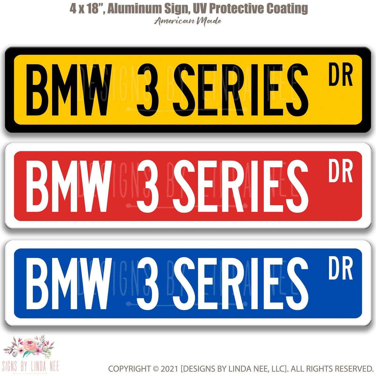 BMW 3 Series DR street name sign shown in three aluminum color options
