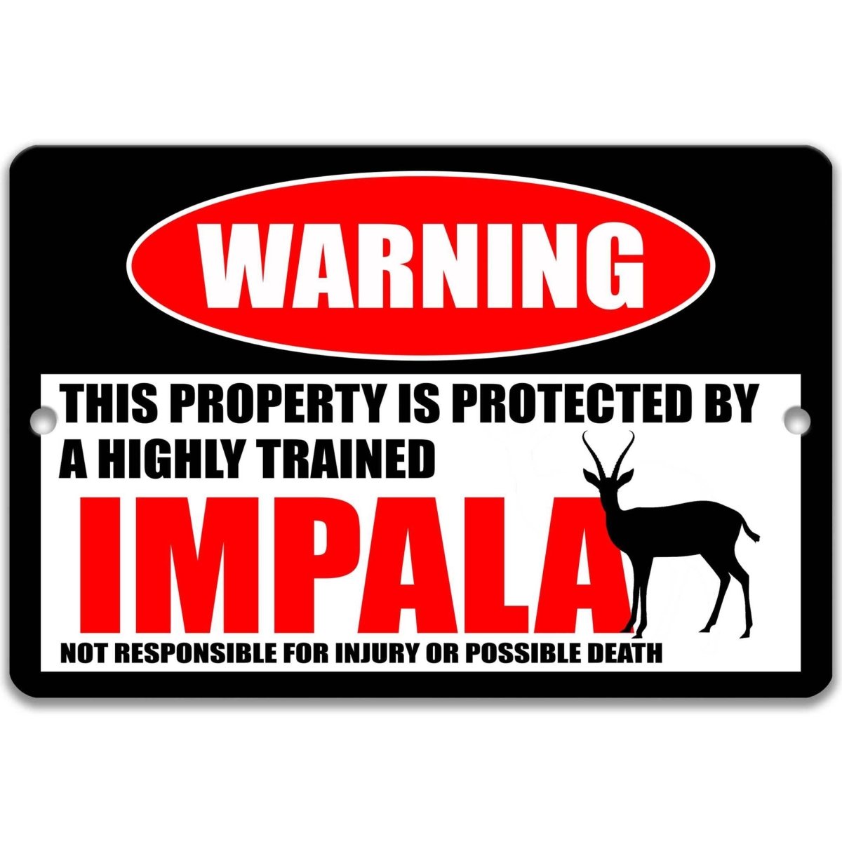 Impala Property Warning Metal Sign