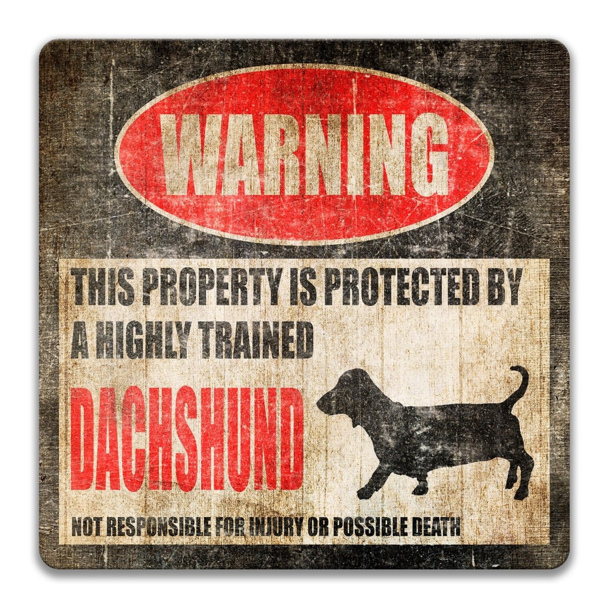 Dachshund Dog Property Warning Sign