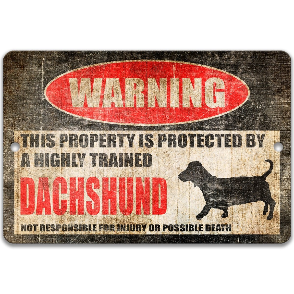 Dachshund Dog Property Warning Sign