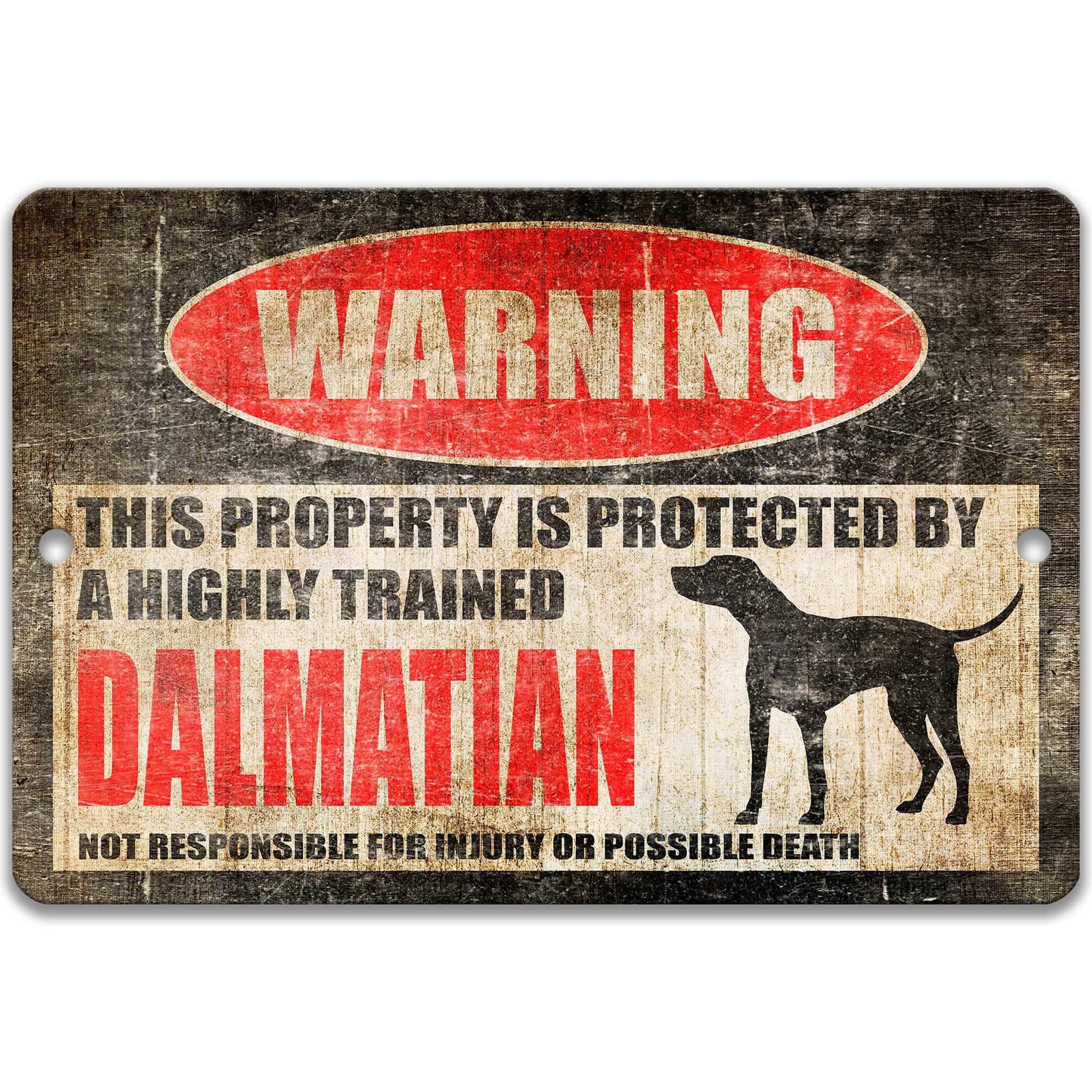 Dalmatian Dog Warning Sign - Property Protected by a Highly Trained Dog