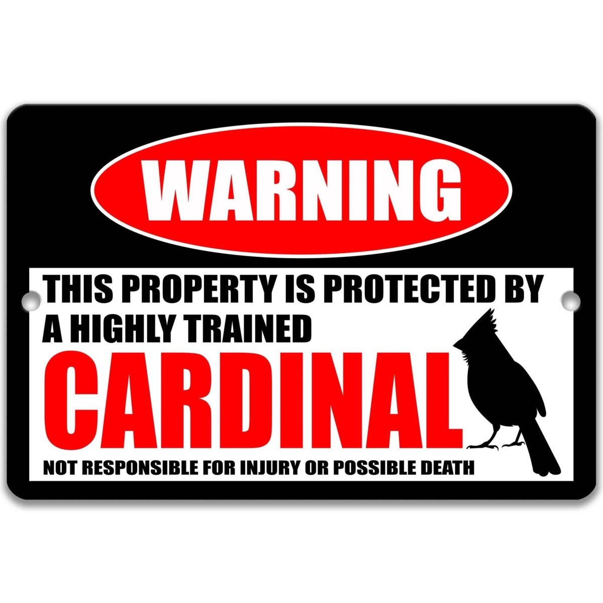 Cardinal bird warning metal sign, glossy black, red WARNING oval and crested cardinal silhouette