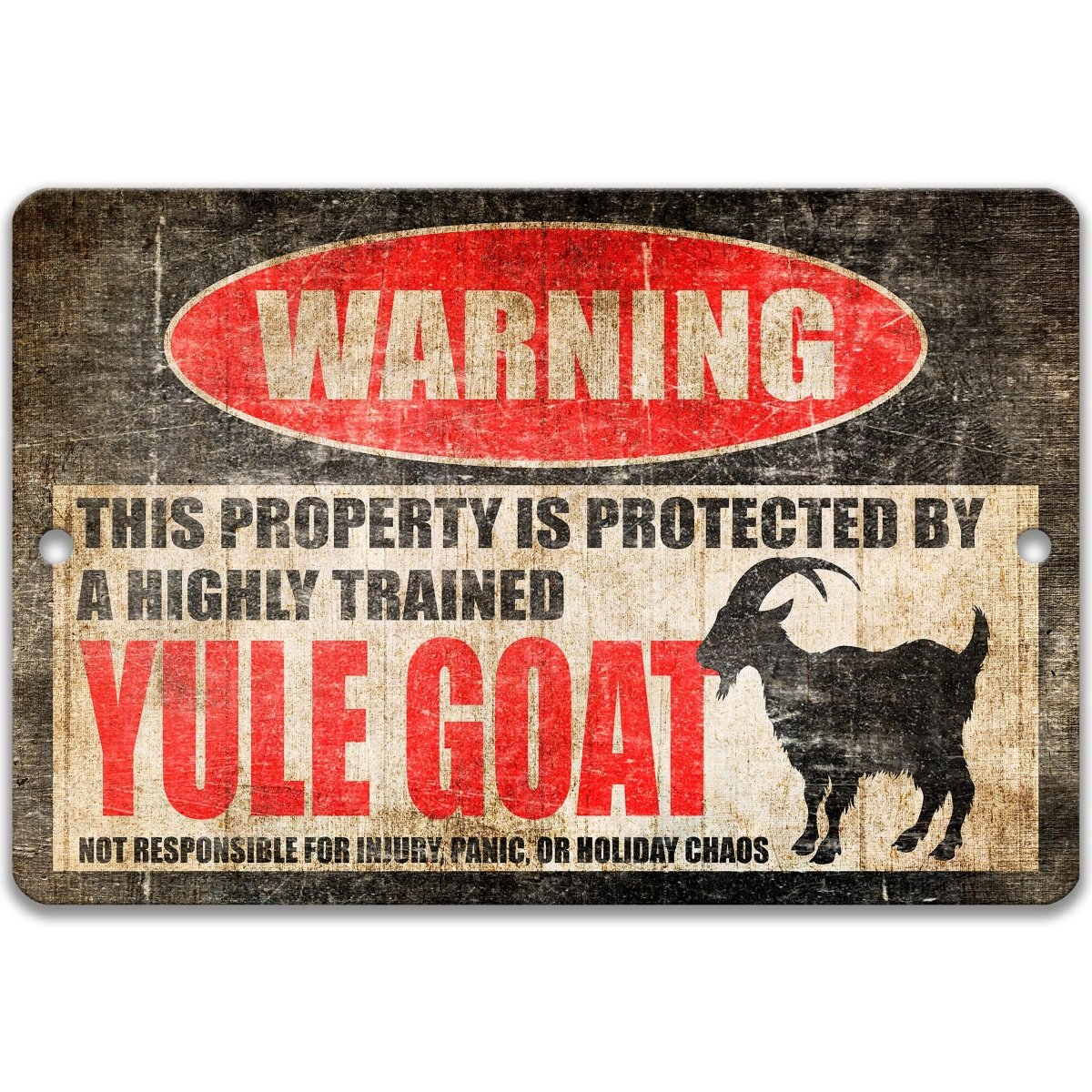 Highly Trained Yule Goat metal warning sign with a bold WARNING header for Scandinavian Christmas decor