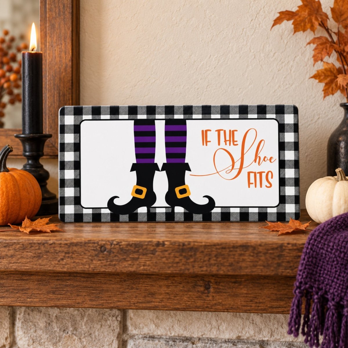 If the Shoe Fits Witch Boots sign on a shelf with fall decor