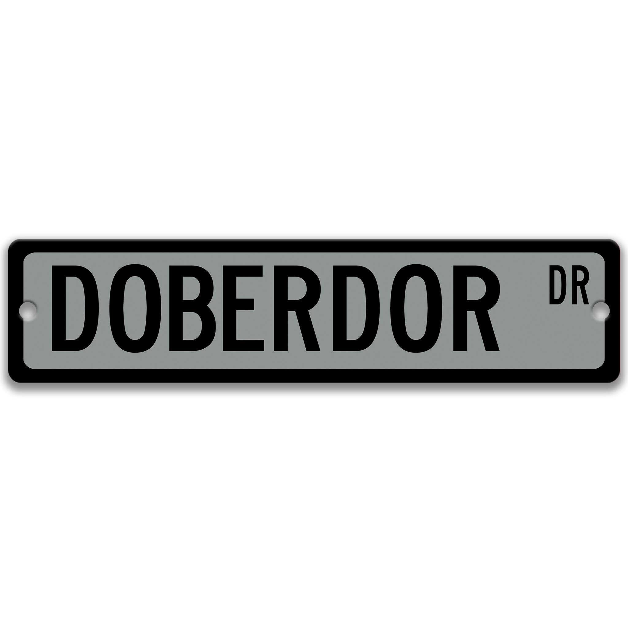 Doberdor Dog Metal Street Sign