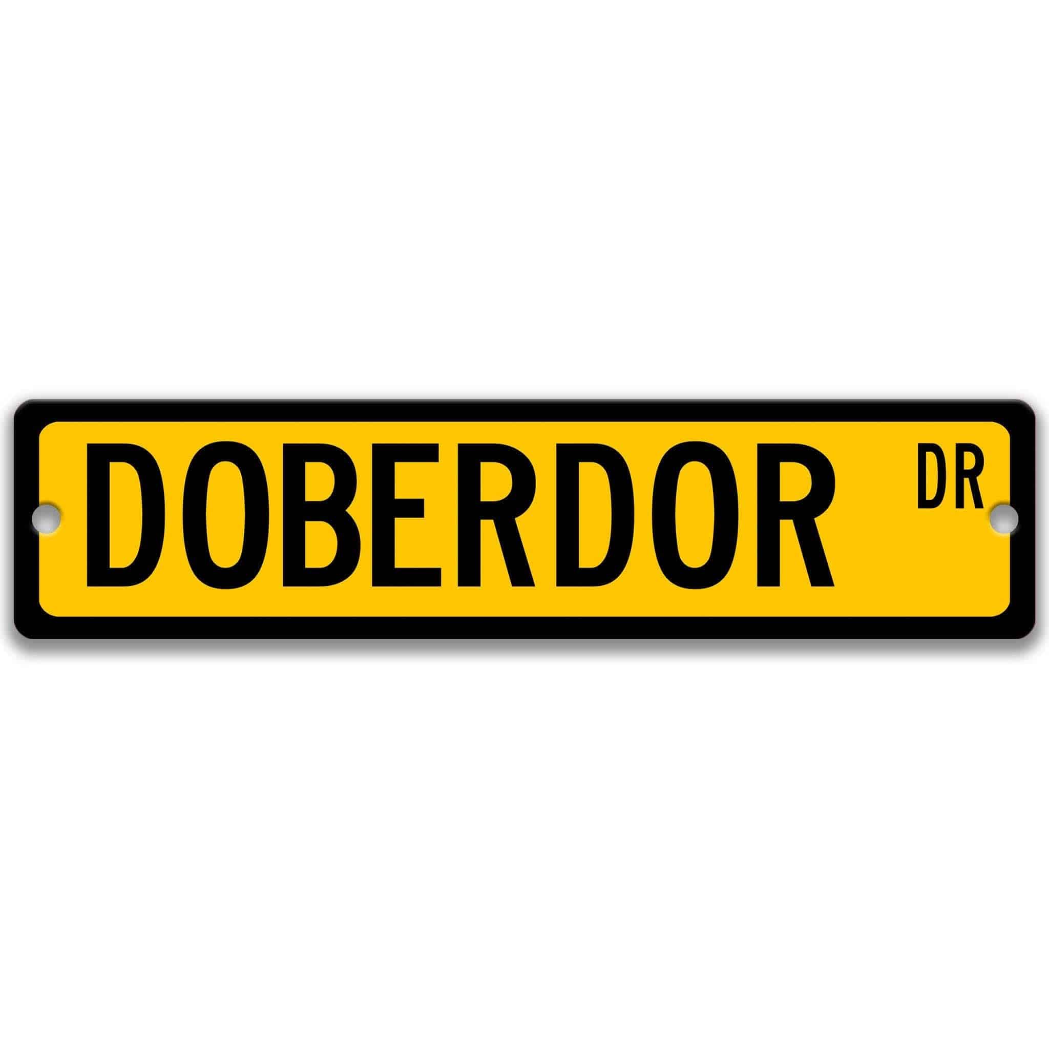 Doberdor Dog Metal Street Sign
