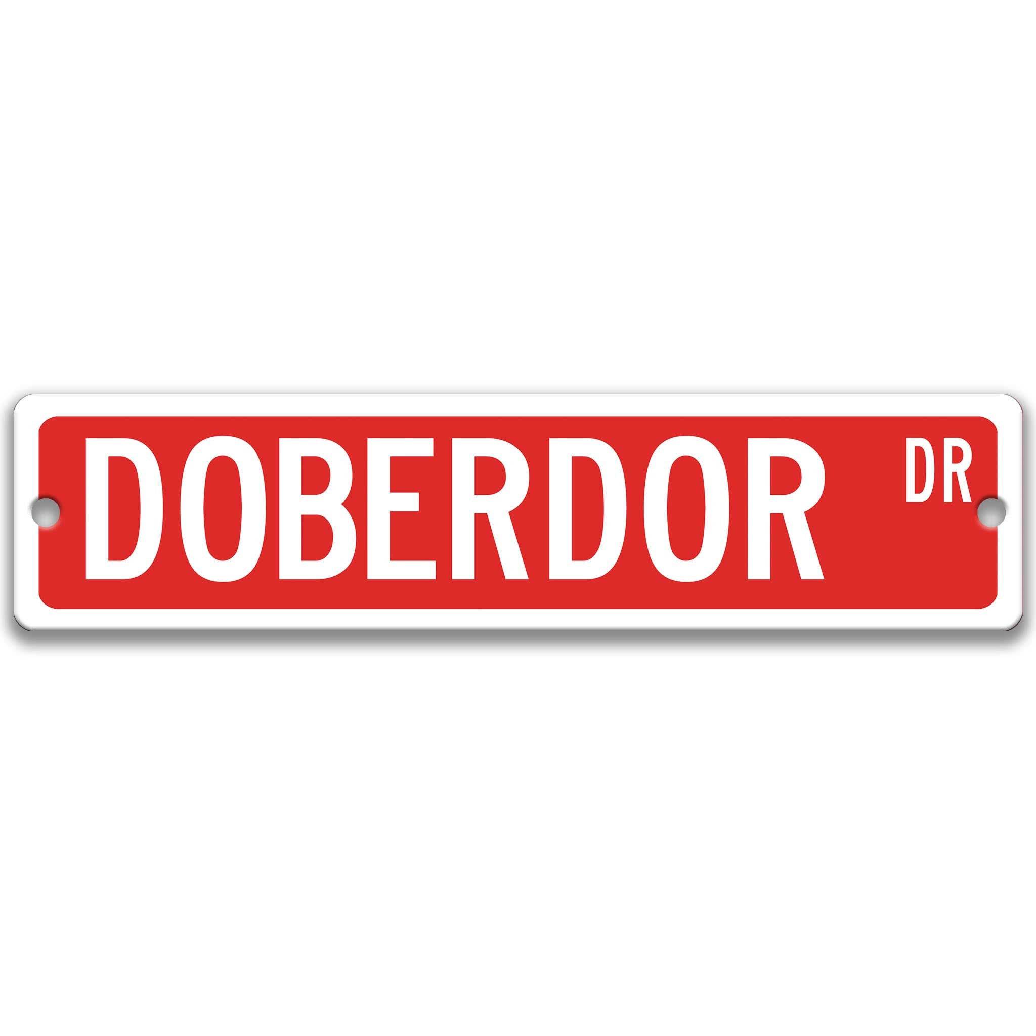 Doberdor Dog Metal Street Sign