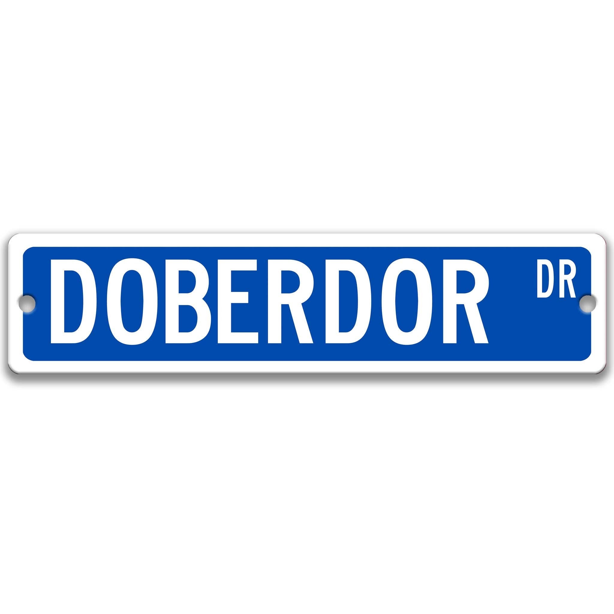 Doberdor Dog Metal Street Sign
