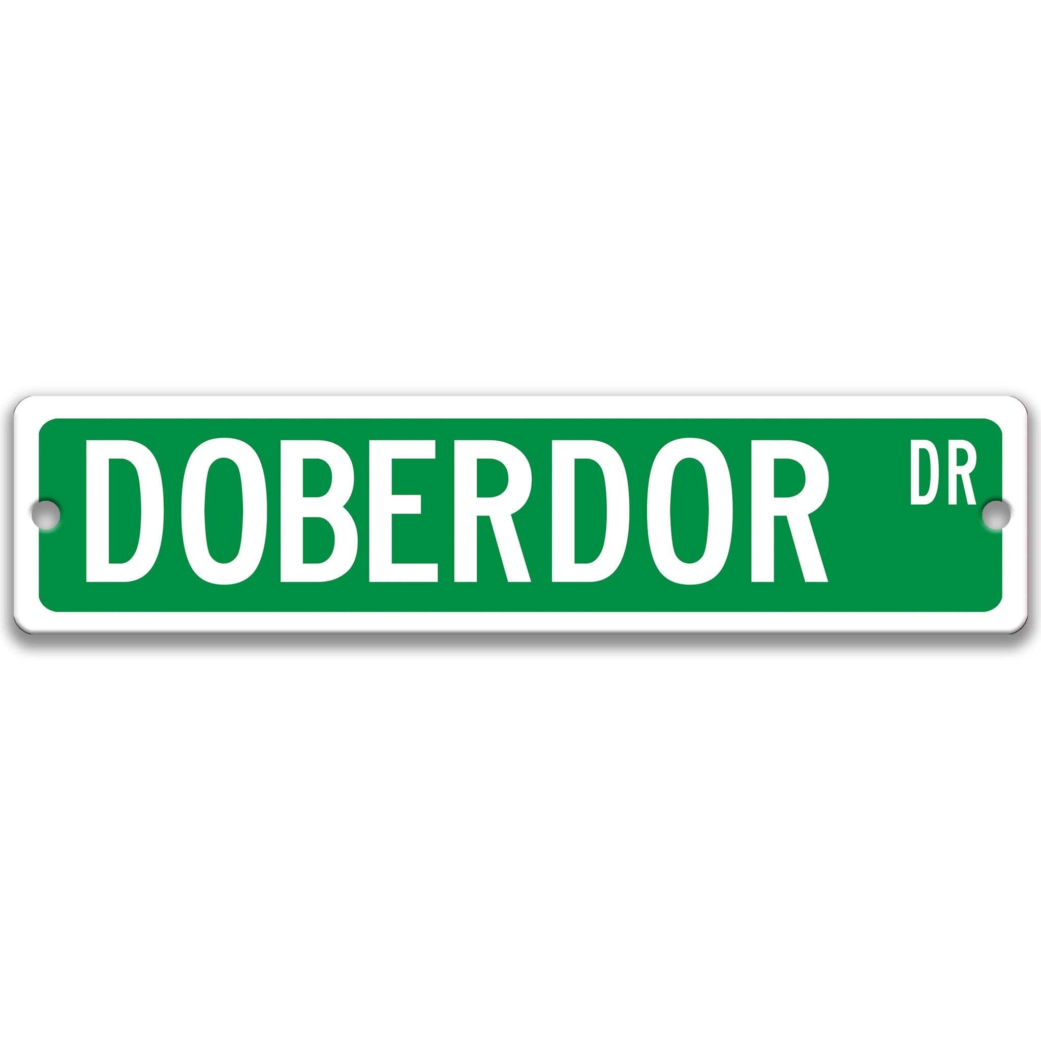 Doberdor Dog Metal Street Sign